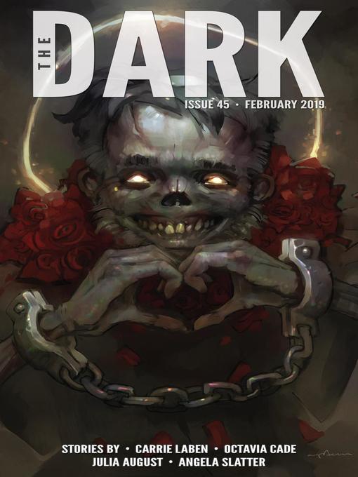 Title details for The Dark Issue 45 by Carrie Laben - Available
